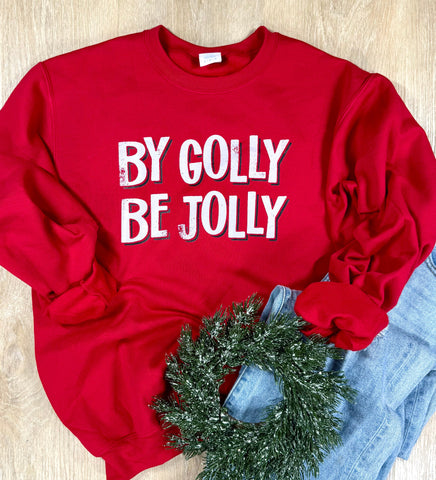 By Golly Graphic Tee or Sweatshirt