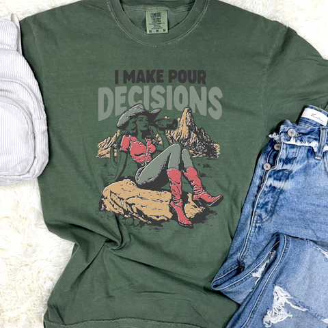Pour Decisions Graphic Tee