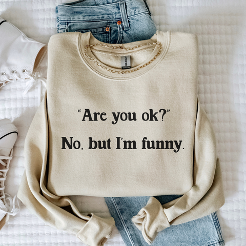 Im Funny Graphic Tee and Sweatshirt