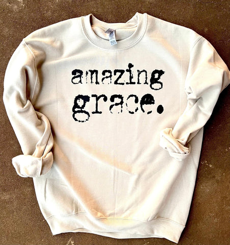 Amazing Grace sweatshirt